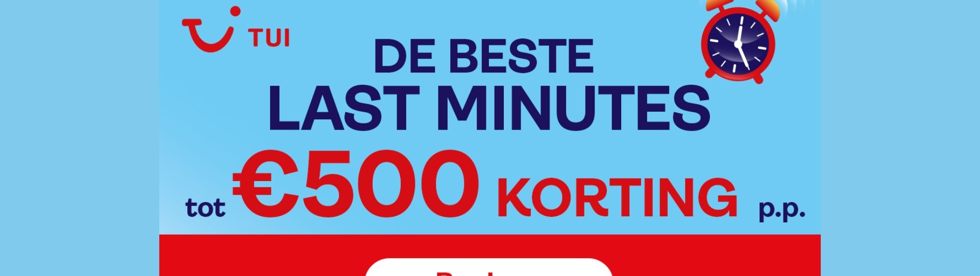 De beste last minutes: tot € 500 korting p.p.